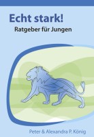 Echt stark! - Ratgeber für Jungen